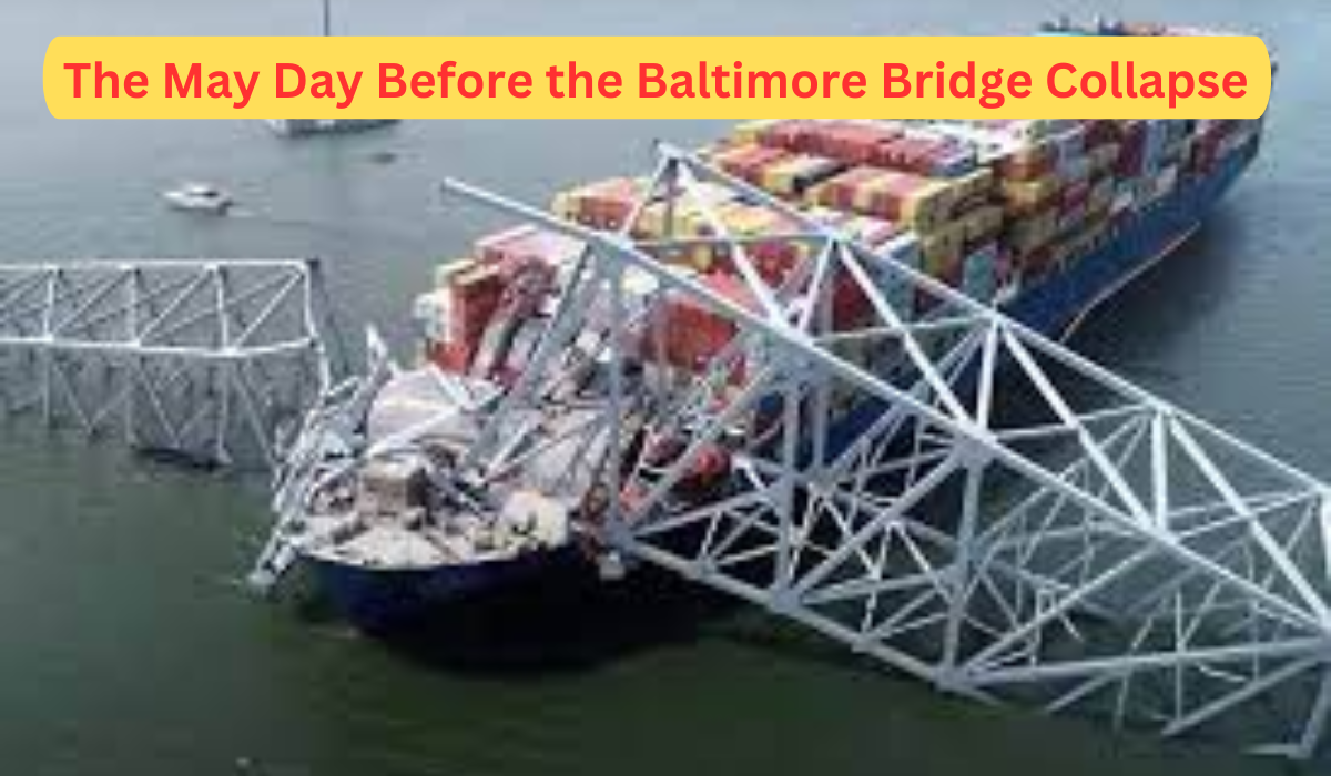 The May Day Before the Baltimore Bridge Collapse