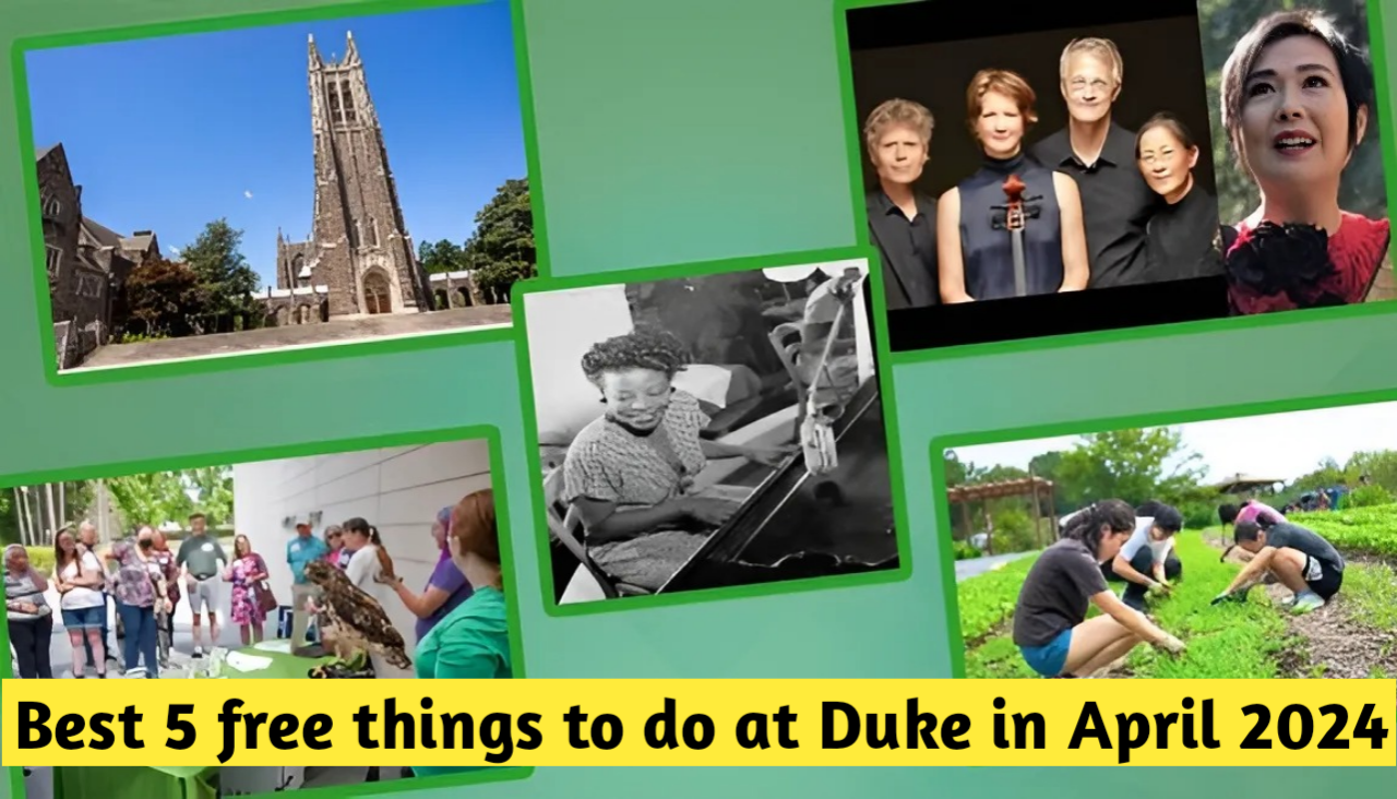 Best 5 Free things to do at Duke